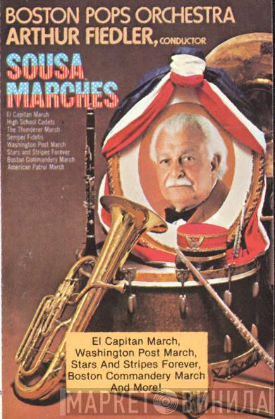 - The Boston Pops Orchestra  Arthur Fiedler  - Sousa Marches