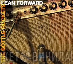 The Bottle Rockets - Lean Forward