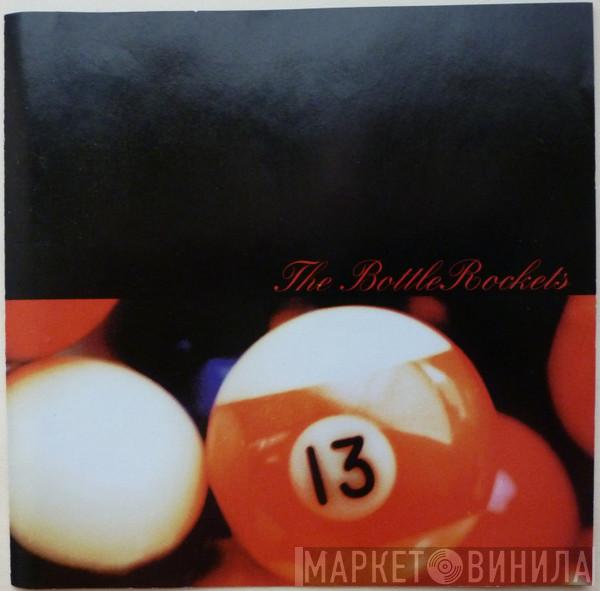 The Bottle Rockets - The Brooklyn Side