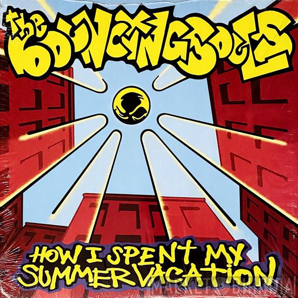 The Bouncing Souls - How I Spent My Summer Vacation