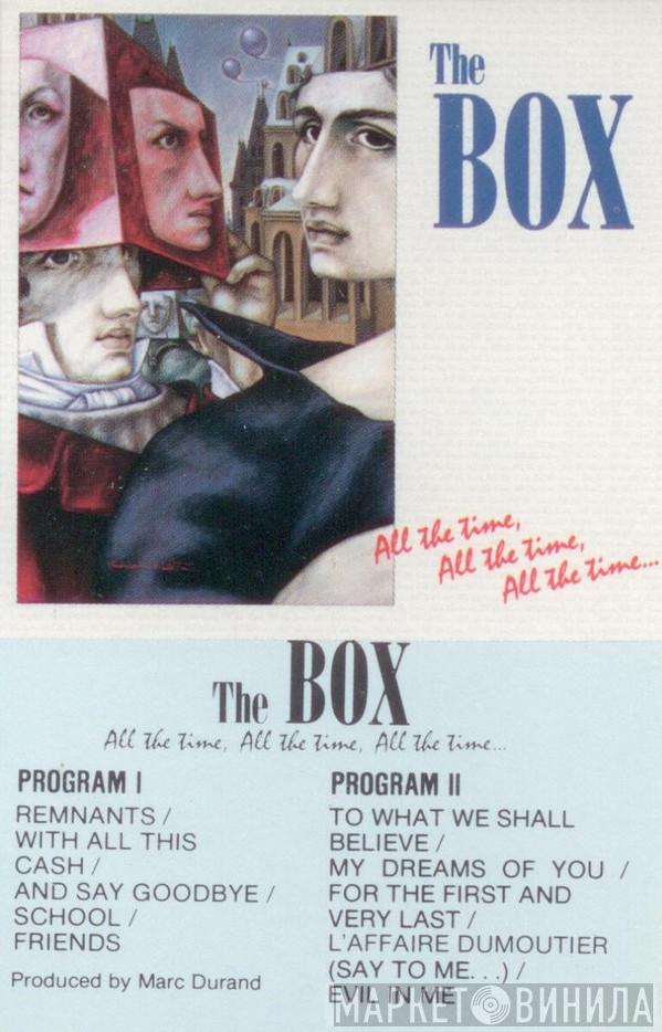  The Box   - All The Time, All The Time, All The Time...