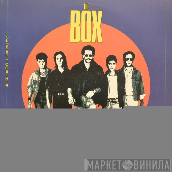  The Box   - Closer Together