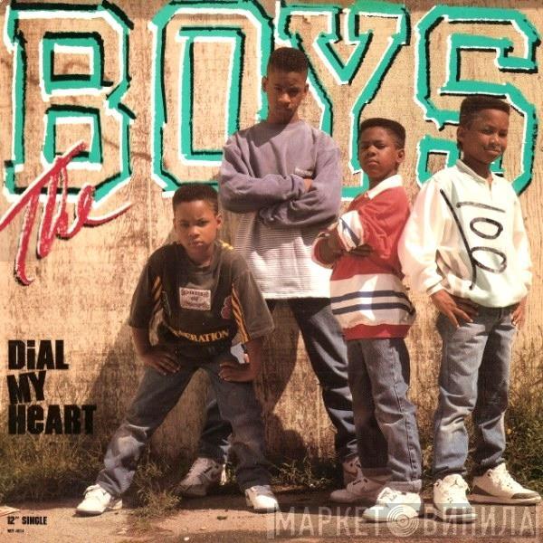  The Boys  - Dial My Heart