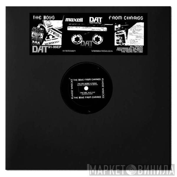 The Boys From Chariss - Dat 91​-​99 EP