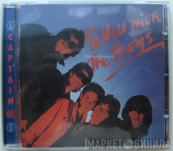 The Boys  - To Hell With The Boys