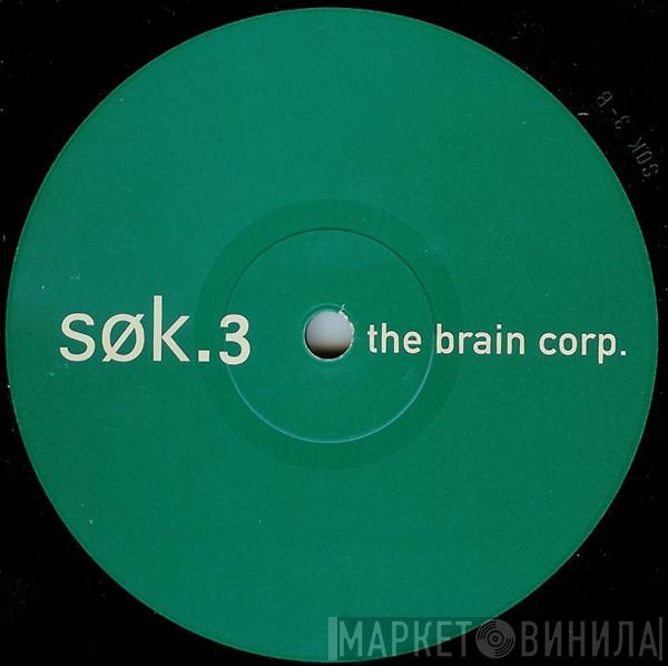 The Brain Corp. - Superphonic Soundforum
