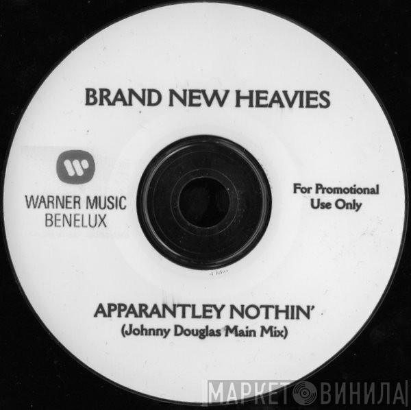  The Brand New Heavies  - Apparentley Nothin' (Johnny Douglas Main Mix)