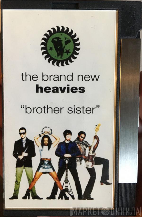  The Brand New Heavies  - Brother Sister