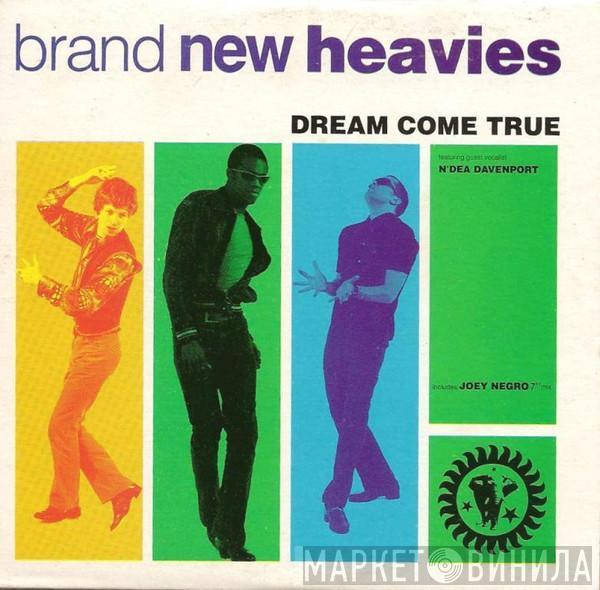  The Brand New Heavies  - Dream Come True
