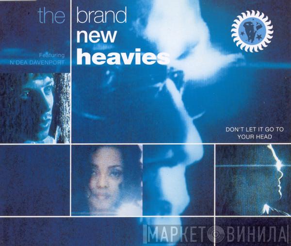 The Brand New Heavies, N'Dea Davenport - Don't Let It Go To Your Head