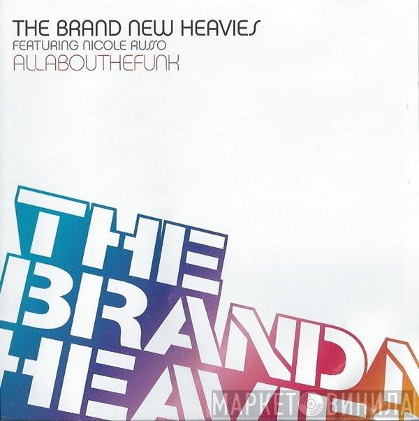The Brand New Heavies, Nicole Russo - Allabouthefunk