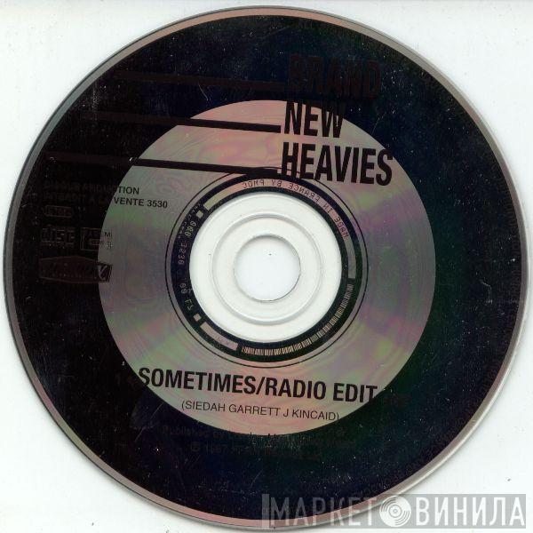  The Brand New Heavies  - Sometimes