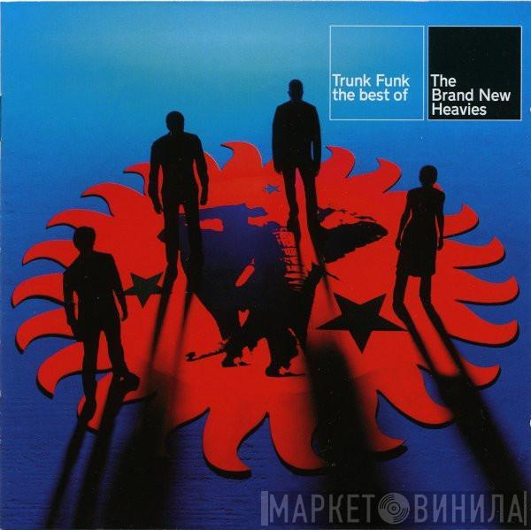 The Brand New Heavies - Trunk Funk - The Best Of