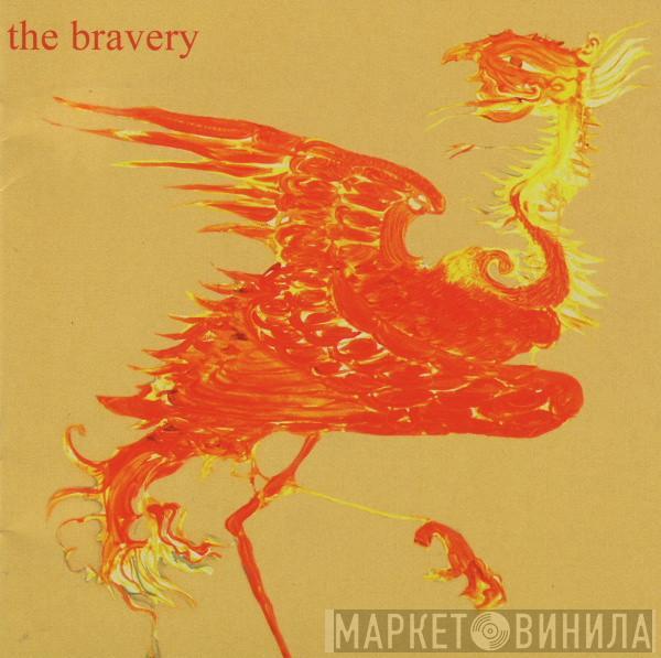  The Bravery  - The Bravery