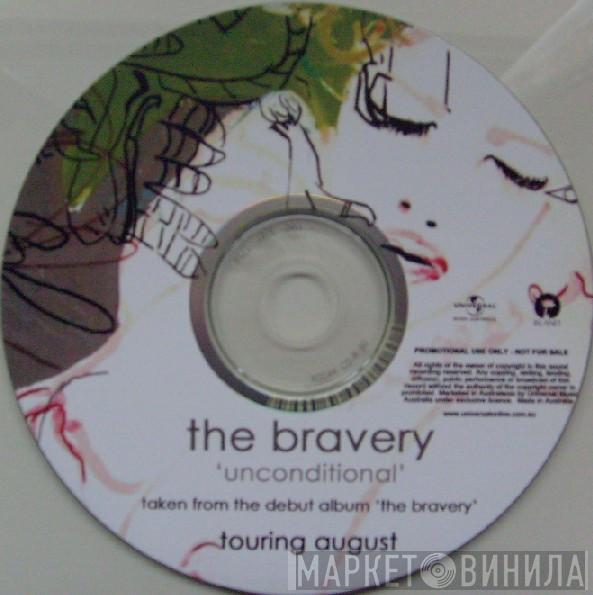  The Bravery  - Unconditional