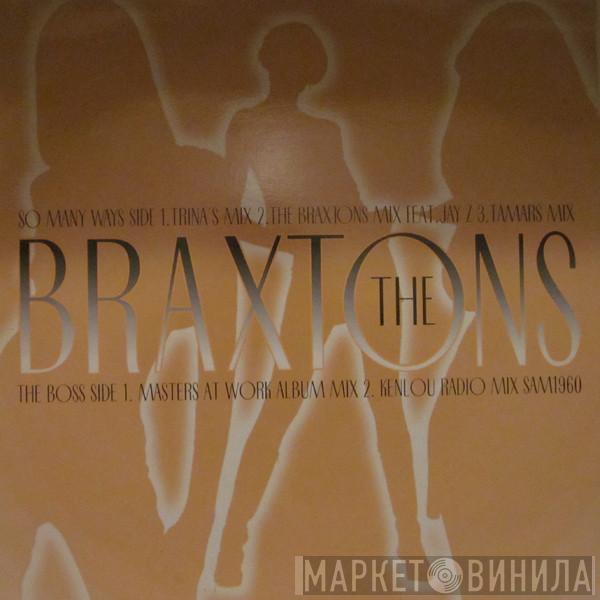  The Braxtons  - So Many Ways