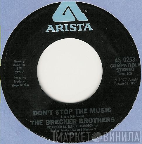 The Brecker Brothers - Don't Stop The Music / Finger Lickin' Good