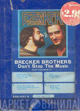  The Brecker Brothers  - Don't Stop The Music