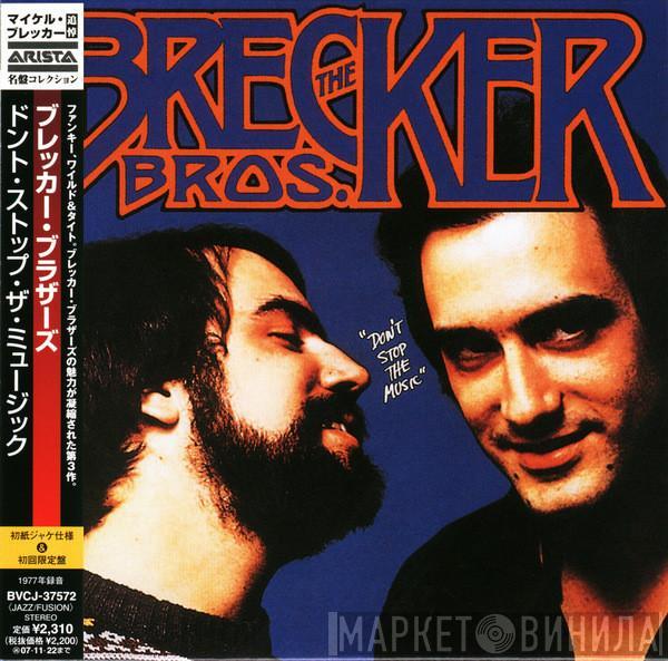  The Brecker Brothers  - Don't Stop The Music