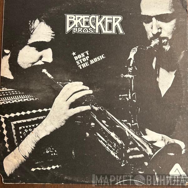  The Brecker Brothers  - Don't Stop The Music