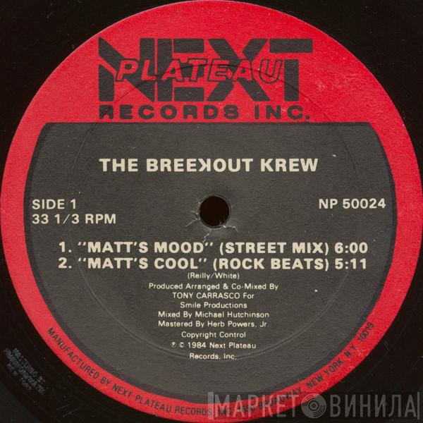  The Breekout Krew  - Matt's Mood