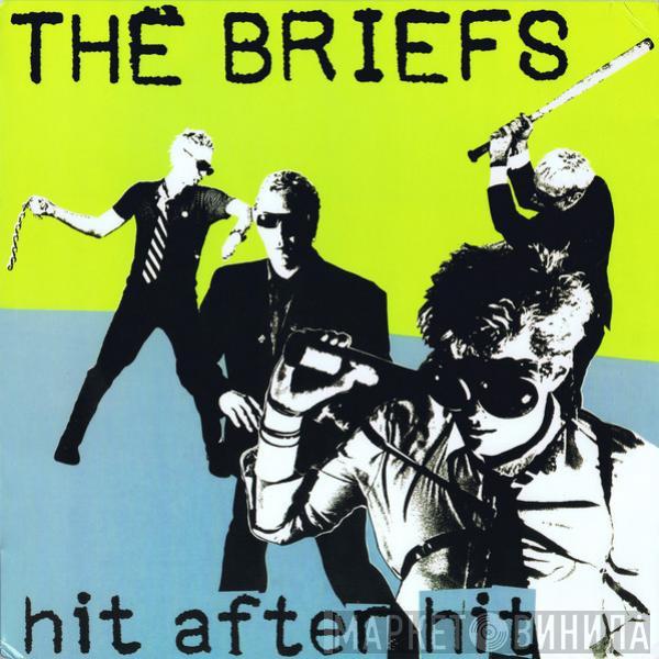 The Briefs - Hit After Hit