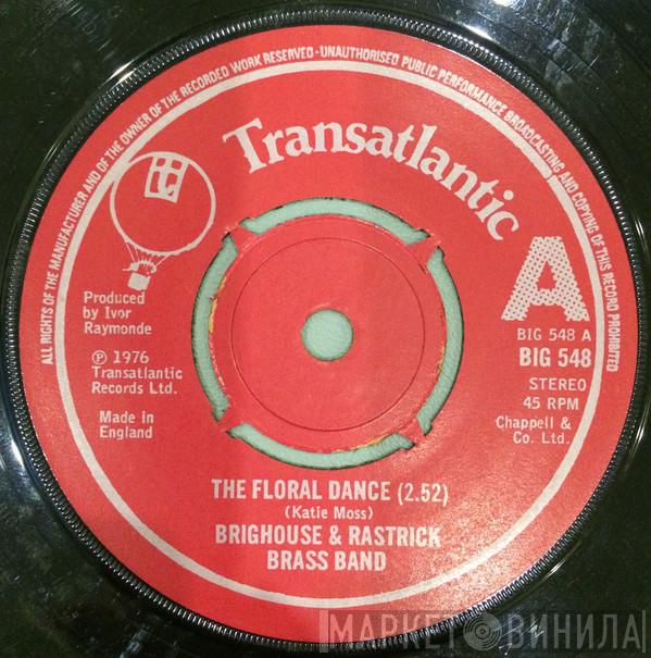 The Brighouse And Rastrick Brass Band - The Floral Dance