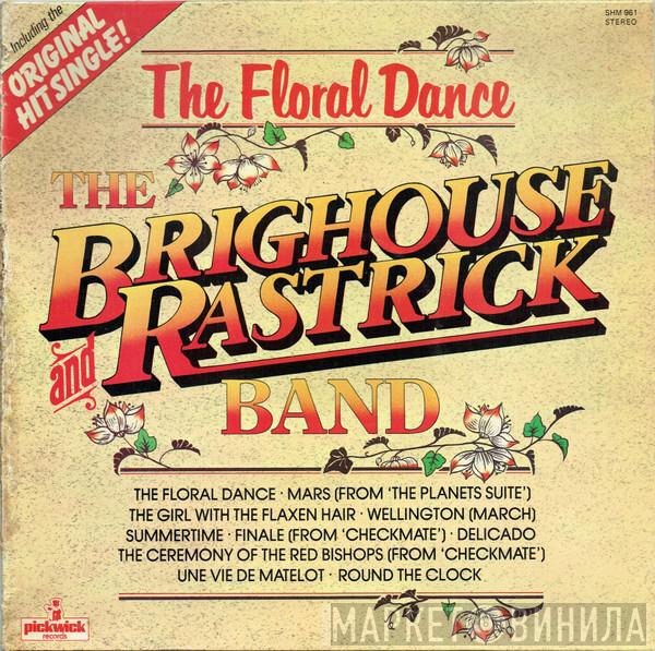 The Brighouse And Rastrick Brass Band - The Floral Dance