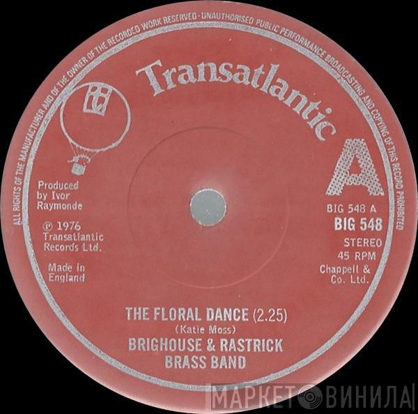 The Brighouse And Rastrick Brass Band - The Floral Dance