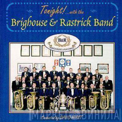 The Brighouse And Rastrick Brass Band - Tonight!