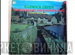 The Brighouse And Rastrick Brass Band, Walter Hargreaves - Barwick Green