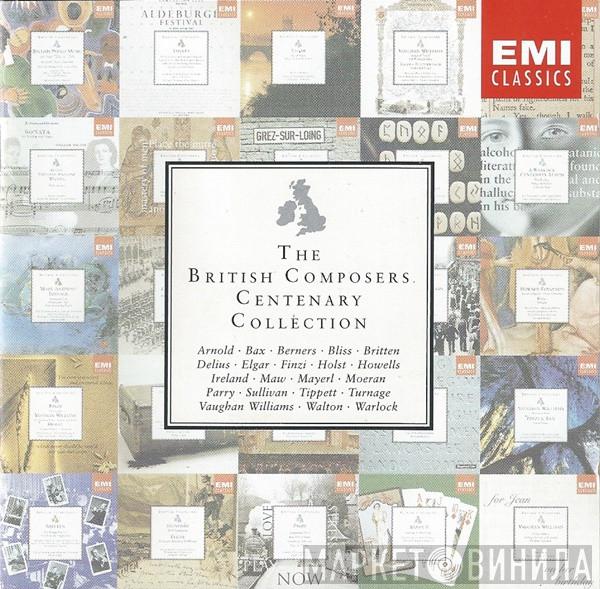 - The British Composers Centenary Collection