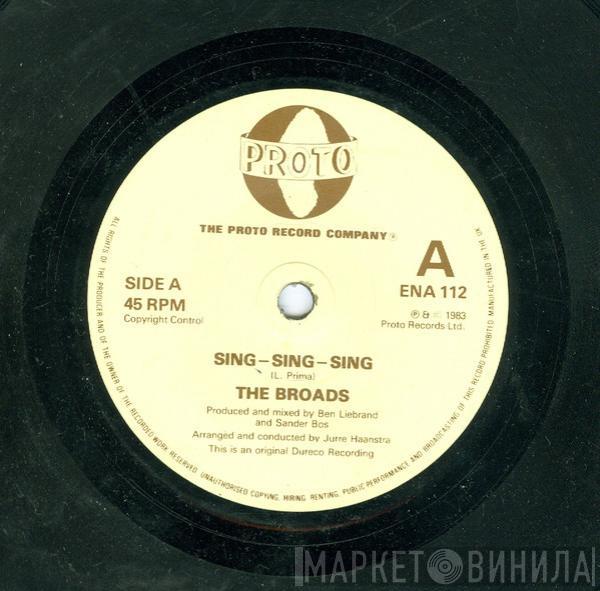 The Broads - Sing Sing Sing
