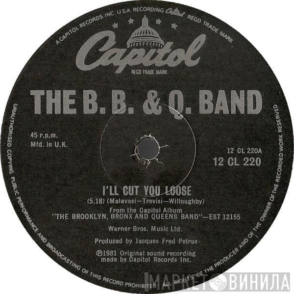  The Brooklyn, Bronx & Queens Band  - I'll Cut You Loose / Starlette