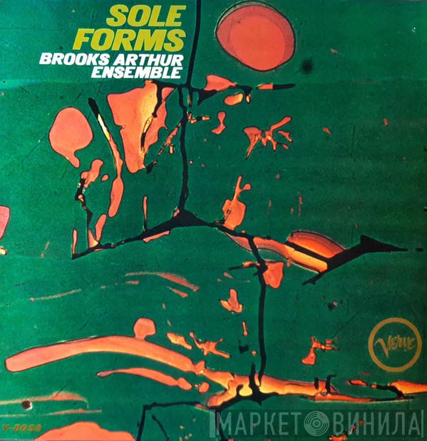 The Brooks Arthur Ensemble - Sole Forms