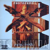  The Brotherhood  - Punk Funk / Mad Headz
