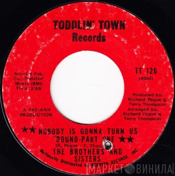The Brothers And Sisters - Nobody Is Gonna Turn Us 'Round