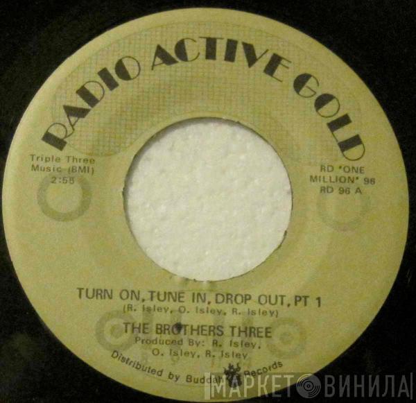 The Brothers Three - Turn On, Tune In, Drop Out