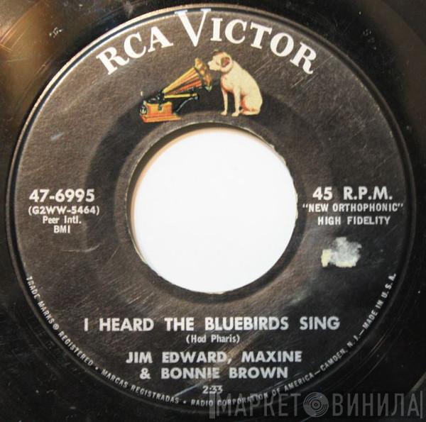  The Browns   - I Heard The Bluebirds Sing / The Last Thing I Want