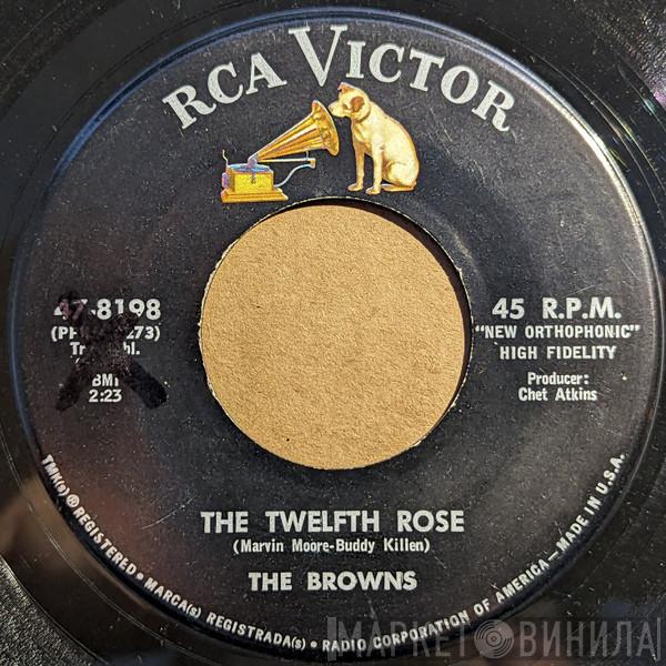  The Browns   - The Twelfth Rose / Watching My World Fall Apart