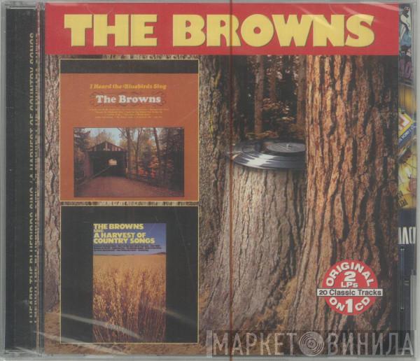 The Browns  - Original 2 Lps: I Heard The Bluebirds Sing/ A Harvest Of Country Songs