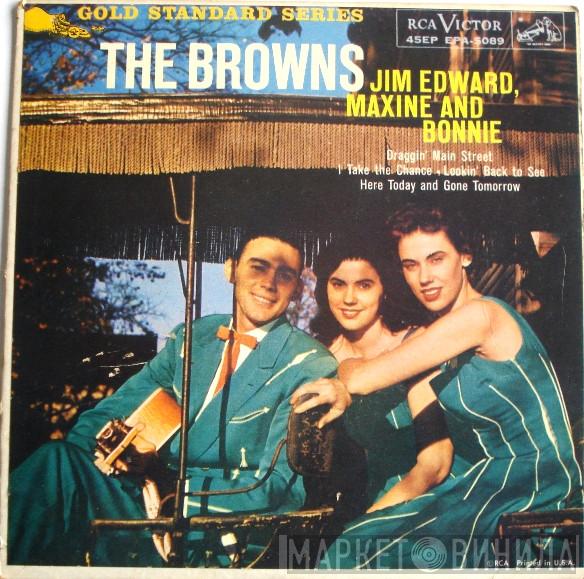  The Browns   - Jim Edward, Maxine And Bonnie