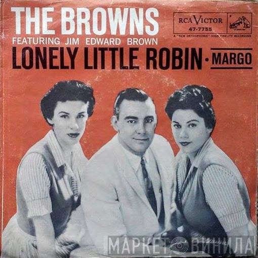  The Browns   - Lonely Little Robin