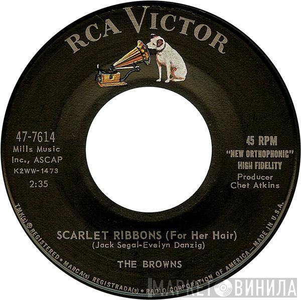  The Browns   - Scarlet Ribbons (For Her Hair)