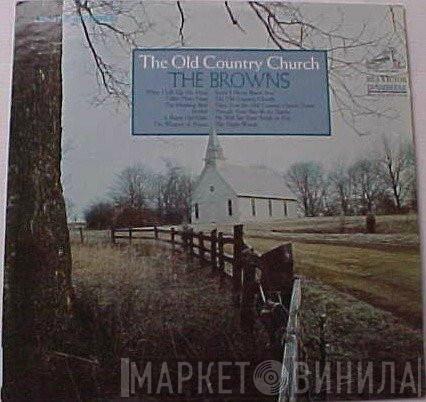  The Browns   - The Old Country Church