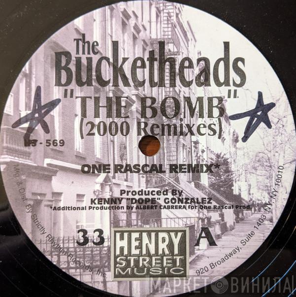  The Bucketheads  - The Bomb (2000 Remixes)