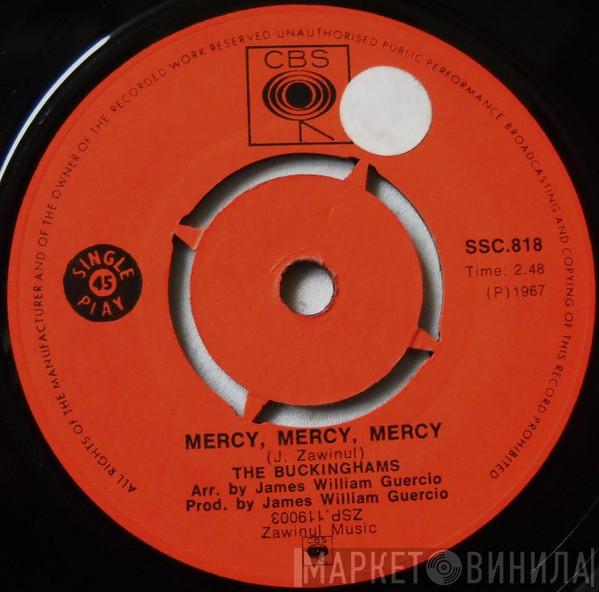  The Buckinghams  - Mercy, Mercy, Mercy / You Are Gone