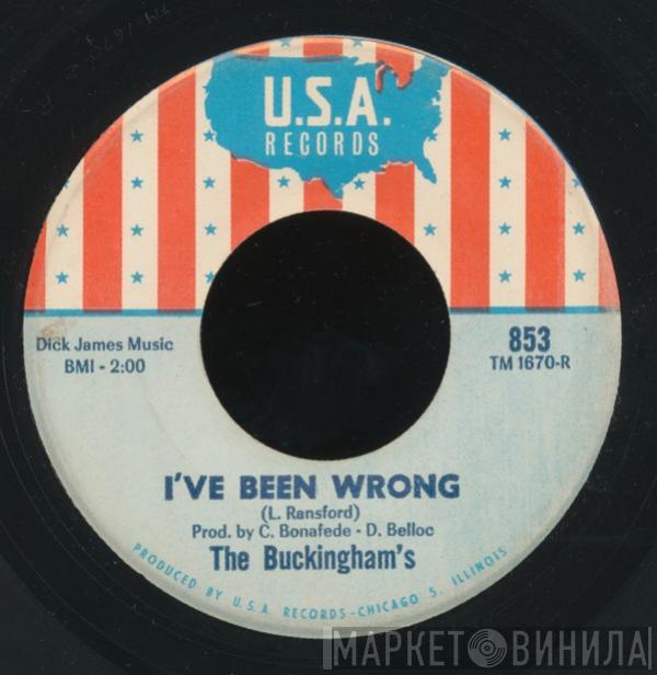 The Buckinghams - I've Been Wrong / Love Ain't Enough