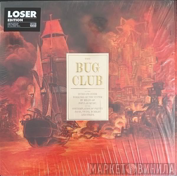 The Bug Club - On The Intricate Inner Workings Of The System