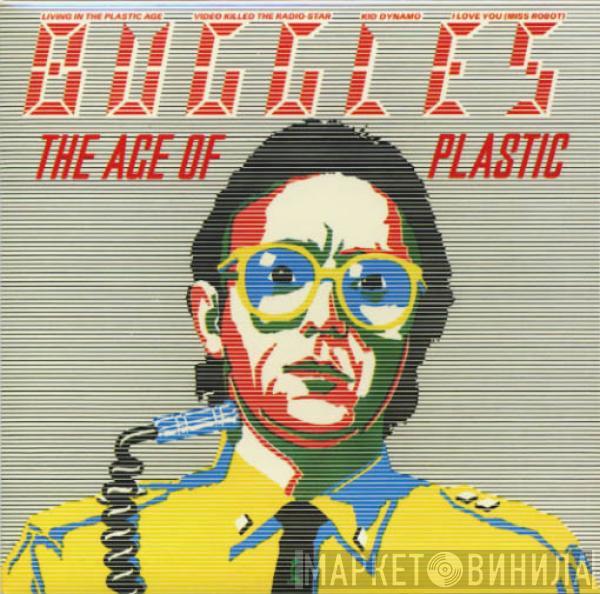  The Buggles  - The Age Of Plastic
